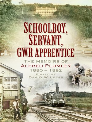 cover image of Schoolboy, Servant, GWR Apprentice